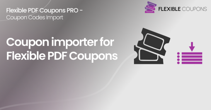 Coupon importer for Flexible PDF Coupons PRO WooCommerce