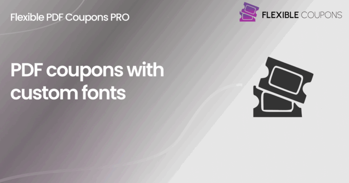 PDF coupons with custom fonts