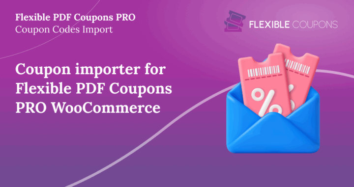 Baner artykułu Coupon importer for Flexible PDF Coupons PRO WooCommerce z nazwą wtyczki Flexible PDF Coupons PRO Coupon Codes Import i logo Flexible Coupons