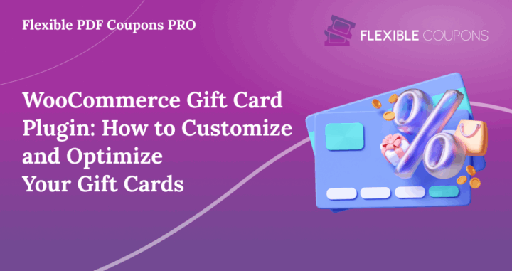 WooCommerce Gift Card Plugin: How to Customize and Optimize Your Gift Cards